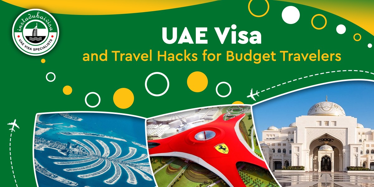 uae visa and travel hacks for budget travelers